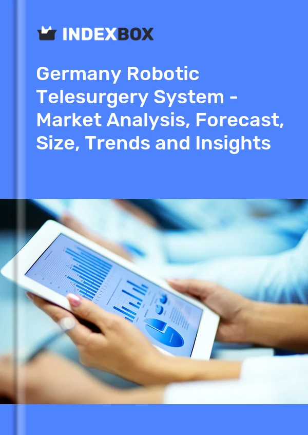 Report Germany Robotic Telesurgery System - Market Analysis, Forecast, Size, Trends and Insights